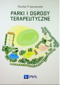 Parki i ogrody terapeutyczne