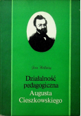 Działalność pedagogiczna Augusta Cieszkowskiego