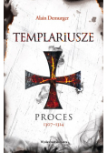 Templariusze Proces 1307 - 1314