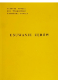 Usuwanie zębów