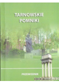 Tarnowskie pomniki Przewodnik
