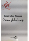 Opium globalizacji