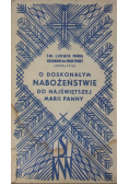 O doskonałym Nabożeństwie do Najświętszej Marii Panny 1947 r.