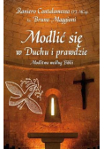Modlić się w Duchu i prawdzie Modlitwa według Biblii