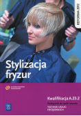 Stylizacja fryzur Kwalifikacja A.23.2 Podręcznik do nauki zawodu