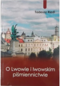 O Lwowie i lwowskim piśmiennictwie