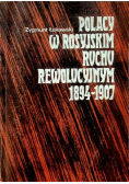 Polacy w rosyjskim ruchu rewolucyjnym 1894-1907