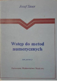 Wstęp do metod numerycznych Tom 1