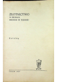 Złotnictwo w zbiorach muzeum w Toruniu
