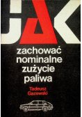 Jak zachować nominalne zużycie paliwa