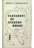 Fanfaroni ze starego dworu