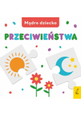 Mądre dziecko Przeciwieństwa