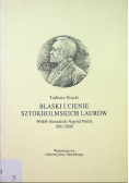 Blaski i cienie Sztokholmskich Laurów