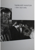 Tadeusz Kantor i lata 1959 - 1964