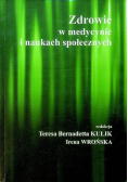 Zdrowie w medycynie i naukach społecznych