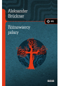 Różnowiercy polscy Szkice obyczajowe i literackie