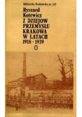 Z dziejów przemysłu Krakowa w latach 1918 - 1939
