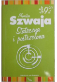 Stateczna i postrzelona