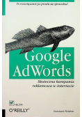Google AdWords Skuteczna kampania reklamowa w internecie