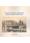 Szczecin Na Starych Widokówkach Część 6 Bez tytułu