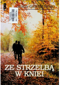 Ze strzelbą w Kniei