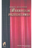 Beerholm Przedstawia