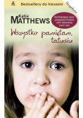 Wszystko pamiętam tatusiu Wydanie kieszonkowe