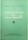 - Teologia historii według Leona Wielkiego