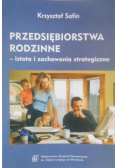 Przedsiębiorstwa rodzinne istota i zachowania strategiczne
