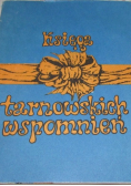 Księga tarnowskich wspomnień