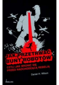 Jak przetrwać bunt robotów