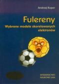 Fulereny Wybrane modele skorelowanych elektronów