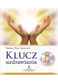 Klucz uzdrawiania Dedykacja autora