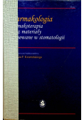 Farmakologia farmakoterapia oraz materiały stosowane w stomatologii