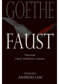 Faust Tragedii część pierwsza i druga