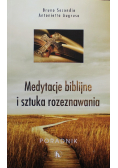 Medytacje biblijne i sztuka rozeznawania