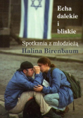 Echa dalekie i bliskie Spotkania z młodzieżą