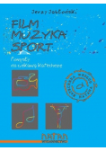 Film muzyka sport Pomysł na ciekawą katechezę
