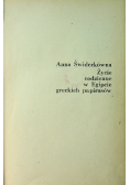 Życie codzienne w Egipcie greckich papirusów