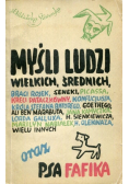 Myśli ludzi wielkich średnich oraz psa Fafika
