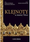 Klejnoty w dawnej Polsce Nowa
