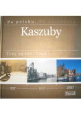 Kaszuby Trzy epoki