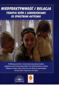 Niedyrektywność i relacja Terapia osób z zaburzeniami ze spektrum autyzmu