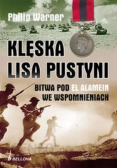 Klęska lisa pustyni. Bitwa pod El Alamein