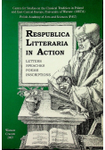 Respublica litteraria in action Letters Speaches Poems Inscriptions