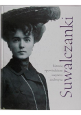 Suwalczanki . Historie opowiedziane szeptem zachwytu