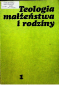 Teologia  małżeństwa  i rodziny