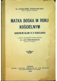 Matka Boska w roku kościelnym 1926 r.