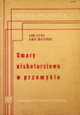 Smary niskotarciowe w przemyśle