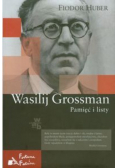 Wasilij Grossman Pamięć i listy